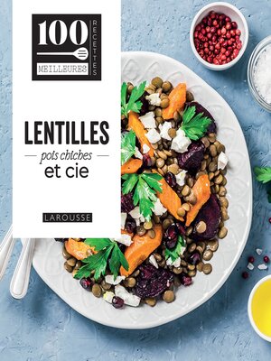 cover image of Lentilles, pois chiches & cie